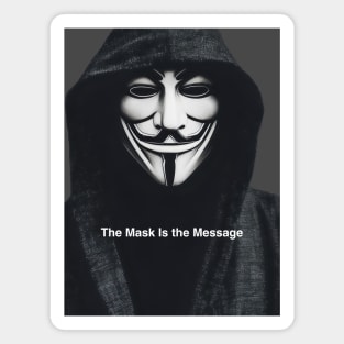 Anonymous: The Mask Is the Message Magnet